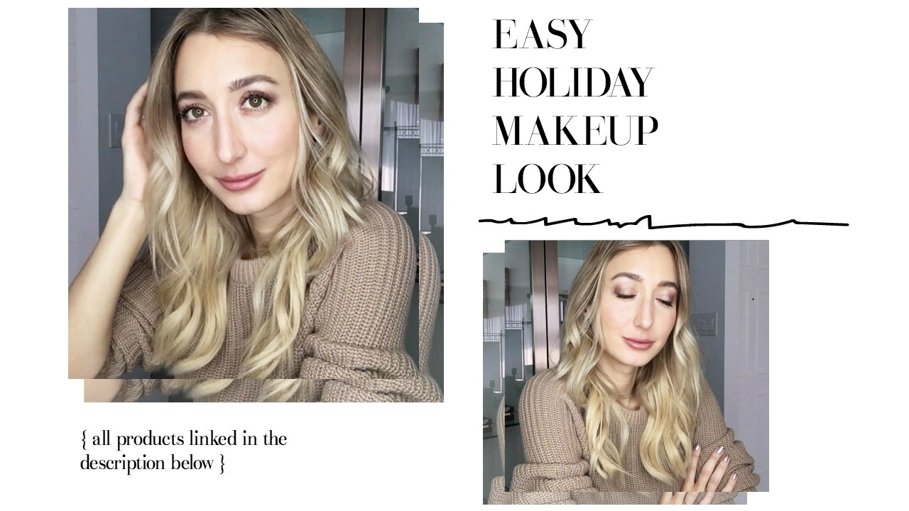 My Easy Holiday Makeup Look